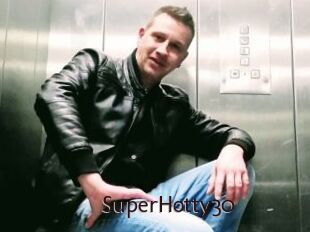 SuperHotty30