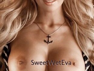 SweetWetEva