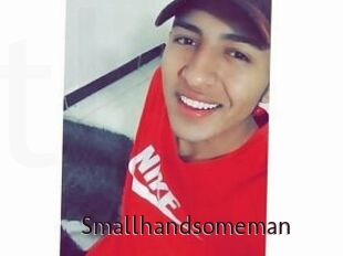 Smallhandsomeman