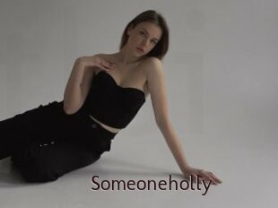 Someoneholly