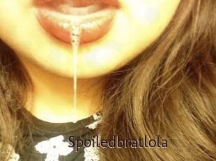 Spoiledbratlola