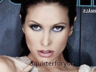 Squirterforyou