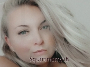 Squirtmomy18