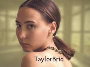 TaylorBrid