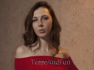 TeaseAndFun