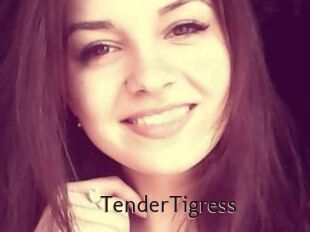 TenderTigress