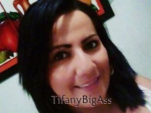TifanyBigAss