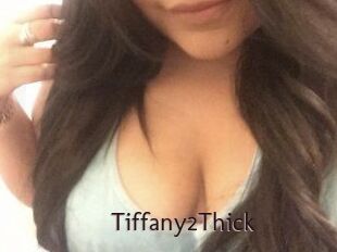 Tiffany2Thick