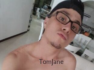 TomJane