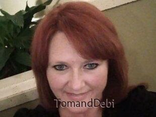 TomandDebi
