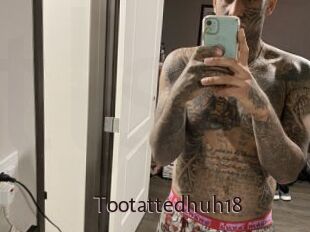 Tootattedhuh18