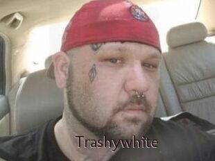 Trashywhite