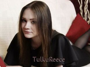 TulkuReece