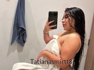 Tatianasmirtt8
