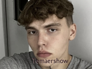 Temaershow
