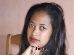 Titicute