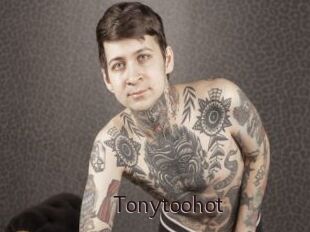 Tonytoohot