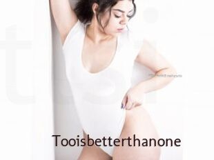 tooisbetterthanone Top listen server