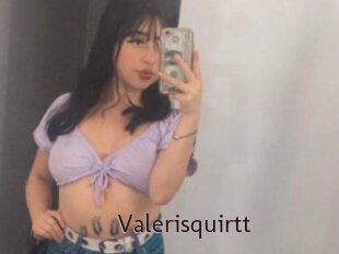 Valerisquirtt
