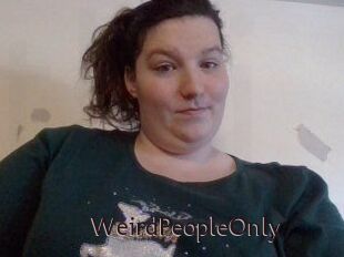 WeirdPeopleOnly