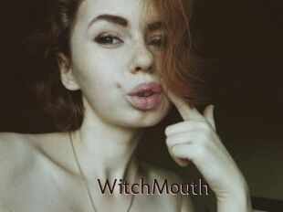 WitchMouth