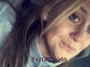 Xxxtatiana69