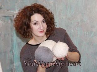 YouWarmMyHeart