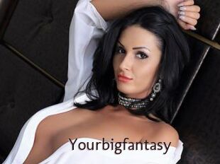 Yourbigfantasy